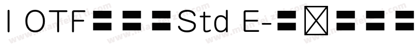 I OTF教科書Std E字体转换